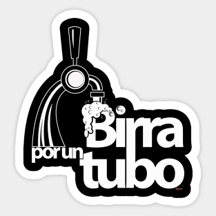 Birra por un tubo Sticker